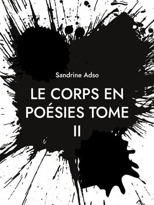 cover image of Le Corps en Poésies Tome II